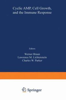 Paperback Cyclic Amp, Cell Growth, and the Immune Response: Proceedings of the Symposium Held at Marco Island, Florida January 8-10, 1973 Book