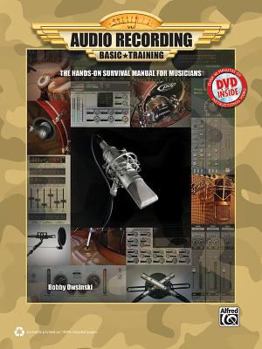 Paperback Audio Recording Boot Camp: Hands-On Basic Training for Musicians, Book & DVD-ROM Book