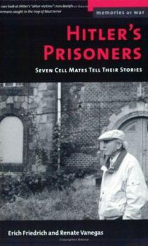 Paperback Hitler's Prisoners (M): Seven Cell Mates Tell Their Stories Book