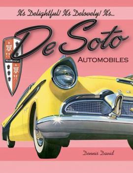 Paperback It's Delightful! It's Delovely! It's... Desoto Automobiles Book