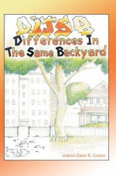 Paperback Differences In The Same Backyard Book