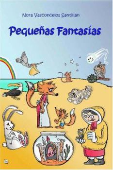 Paperback Pequeñas Fantasias [Spanish] Book