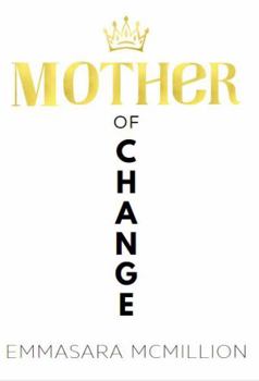 Paperback Becoming a Mother of Change Book