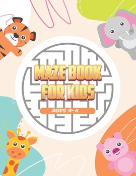 Paperback Maze Book for Kids 4-6: Improves Concentration and Fine Motor Skills Development Book