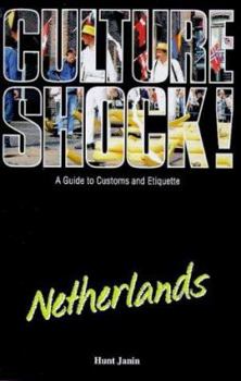 Culture Shock! Netherlands (Culture Shock!) - Book  of the Culture Shock!