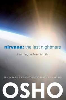 Paperback Nirvana: The Last Nightmare: Learning to Trust in Life Book