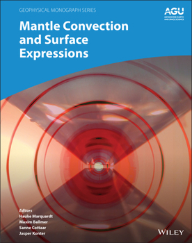 Hardcover Mantle Convection and Surface Expressions Book