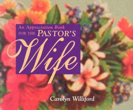 Paperback An Appreciation Book for the Pastor's Wife Book