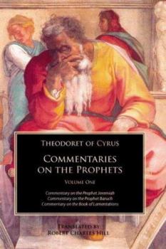 Paperback Commentary on the Prophet Jeremiah / Theodoret of Cyrus; Translated with an Introduction by Robert Charles Hill Book