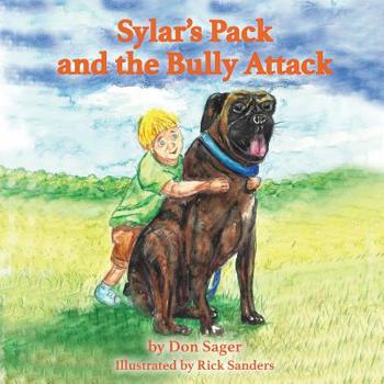 Paperback Sylar's Pack and the Bully Attack Book