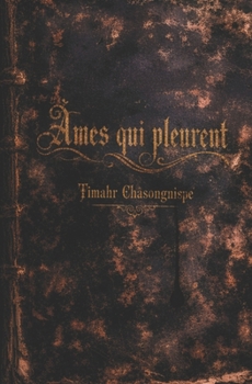Paperback Âmes qui pleurent [French] Book