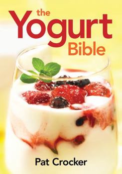 Paperback The Yogurt Bible Book