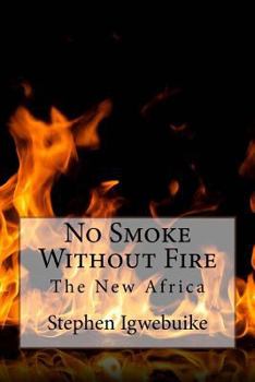 Paperback No Smoke Without Fire: The New Africa Book