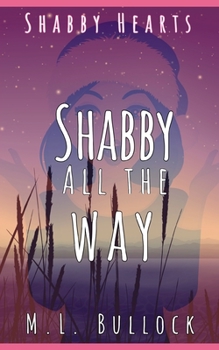 Shabby All The Way - Book #4 of the Shabby Hearts