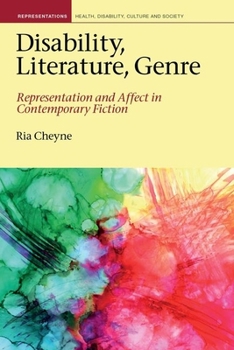 Hardcover Disability, Literature, Genre: Representation and Affect in Contemporary Fiction Book