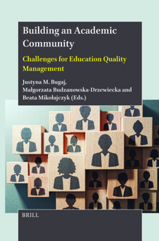 Hardcover Building an Academic Community: Challenges for Education Quality Management Book