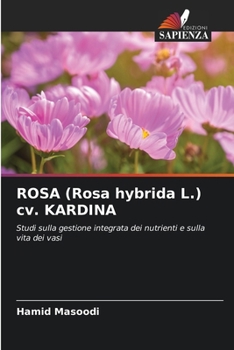 ROSA (Rosa hybrida L.) cv. KARDINA (Italian Edition)