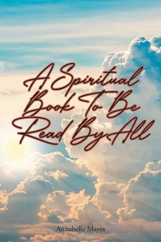 Paperback A Spiritual Book to Be Read By All Book