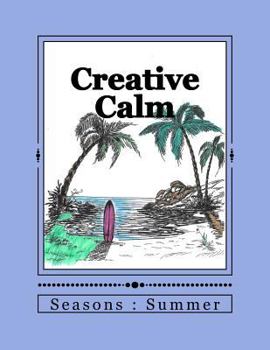 Paperback Creative Calm: Seasons: Summer Book