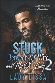 Paperback Stuck Between My Wife and My Ol' Lady Book