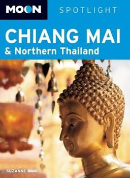 Paperback Moon Spotlight Chiang Mai & Northern Thailand Book