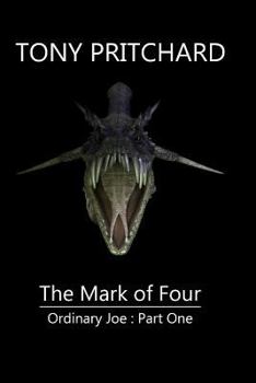 Paperback The Mark of Four: Ordinary Joe: Part One Book