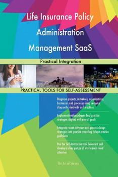 Paperback Life Insurance Policy Administration Management SaaS: Practical Integration Book