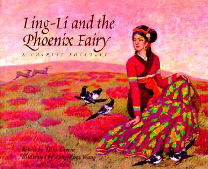 Hardcover Ling-Li and the Phoenix Fairy: A Chinese Folktale Book