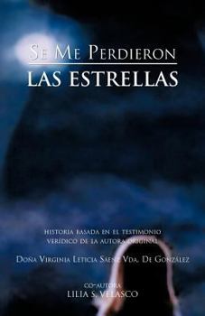 Paperback Se Me Perdieron Las Estrellas [Spanish] Book