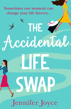 Paperback The Accidental Life Swap Book