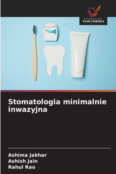 Paperback Stomatologia minimalnie inwazyjna [Polish] Book
