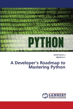 A Developer's Roadmap to Mastering Python