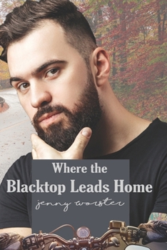 Where the Blacktop Leads Home: Summer Harbor, Maine Book 2