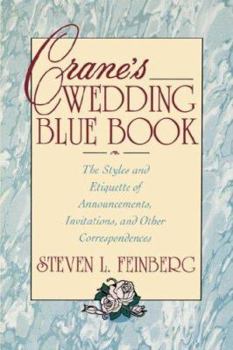 Paperback Crane's Wedding Blue Book: Styles & Etiquette of Announcemnts, Invitatns & Othr Book