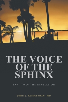 Paperback The Voice Of The Sphinx: Part Two: The Revelation Book