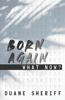 Paperback Born Again What Now? Book