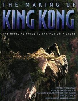 Paperback The Making of King Kong: The Official Guide to the Motion Picture Book