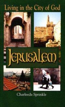 Paperback Living in the City of God Jerusalem Book