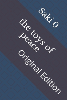 Paperback The toys of peace: Original Edition Book