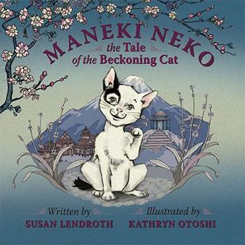 Hardcover Maneki Neko: The Tale of the Beckoning Cat Book