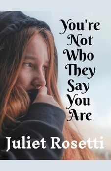 Paperback You're Not Who They Say You Are Book