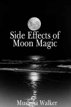 Paperback Side Effects of Moon Magic Book
