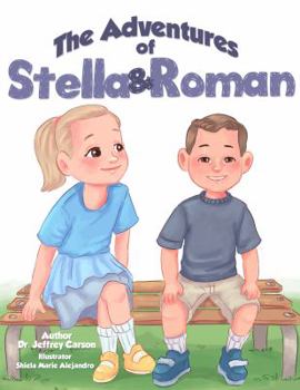 Paperback The Adventures of Stella & Roman: A Day with Daddy Book