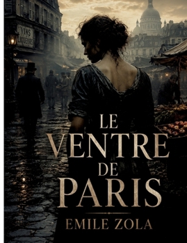 Paperback Le Ventre de Paris [French] Book