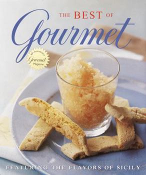 Hardcover The Best of Gourmet: Featuring the Flavors of Sicily Book