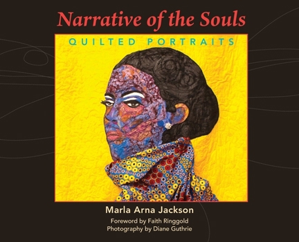 Hardcover Narrative of the Souls: Quilted Portraits Book