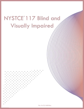 NYSTCE 117 Blind and Visually Impaired