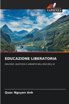 Educazione Liberatoria (Italian Edition)