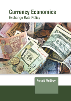 Hardcover Currency Economics: Exchange Rate Policy Book