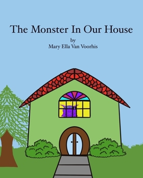 Paperback The Monster In Our House Book